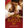 The Thorn & the Thistle (Unabridged) Audiobook, by Julie Moffett
