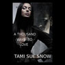 A Thousand Ways to Love (Unabridged) Audiobook, by Tami Sue Snow