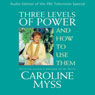 Three Levels of Power and How to Use Them (Abridged) Audiobook, by Caroline Myss