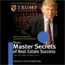 Three Master Secrets of Real Estate Success (Unabridged) Audiobook, by Curtis Oakes