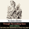 Through the Looking-Glass (Abridged) Audiobook, by Lewis Carroll