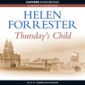Thursdays Child (Unabridged) Audiobook, by Helen Forrester