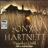 Thursdays Child (Unabridged) Audiobook, by Sonya Hartnett