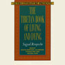 The Tibetan Book of Living and Dying (Abridged) Audiobook, by Sogyal Rinpoche