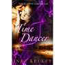 Time Dancer: Eldwyn Chronicles, Book 3 (Unabridged) Audiobook, by Inez Kelley