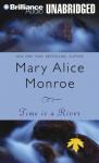 Time Is a River (Unabridged) Audiobook, by Mary Alice Monroe