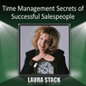 Time Management Secrets of Successful Salespeople Audiobook, by Laura Stack