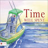 Time Well Spent (Unabridged) Audiobook, by Matt Coffen