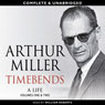 Timebends (Unabridged) Audiobook, by Arthur Miller