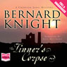 The Tinners Corpse (Unabridged) Audiobook, by Bernard Knight