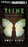 Tithe: A Modern Faerie Tale (Unabridged) Audiobook, by Holly Black