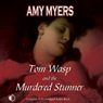 Tom Wasp and the Murdered Stunner (Unabridged) Audiobook, by Amy Myers