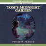 Toms Midnight Garden (Unabridged) Audiobook, by Philippa Pearce