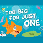Too Big for Just One (Unabridged) Audiobook, by Eddy Little