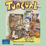 Toocool: Series 4 (Unabridged) Audiobook, by Mr Phil Kettle