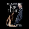 Top Hunt - An Erotic Story: The Mansion Series (Unabridged) Audiobook, by Jennifer Campbell