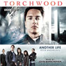 Torchwood: Another Life (Dramatised) Audiobook, by Peter Anghelides