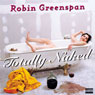 Totally Naked Audiobook, by Robin Greenspan