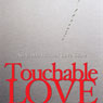 Touchable Love: An Untraditional Love Story (Unabridged) Audiobook, by Becky Due