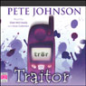 Traitor (Unabridged) Audiobook, by Pete Johnson