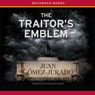 Traitors Emblem (Unabridged) Audiobook, by Juan Gomez-Jurado