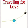 Traveling for Love: Searching for Self, Hoping for Love (Unabridged) Audiobook, by Becky Due