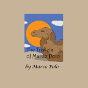 The Travels of Marco Polo (Unabridged) Audiobook, by Marco Polo