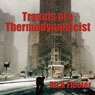 Travels of a Thermodynamicist (Unabridged) Audiobook, by Rick Fleeter