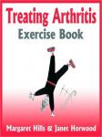 Treating Arthritis Exercise Book (Unabridged) Audiobook, by Margaret Hills