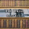 The Trial (Alpha DVD) (Unabridged) Audiobook, by Franz Kafka