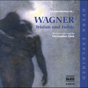 Tristan und Isolde: Opera Explained Audiobook, by Christopher Cook