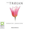The Trojan Dog (Unabridged) Audiobook, by Dorothy Johnston