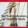 The True Confessions of Charlotte Doyle (Unabridged) Audiobook, by Avi