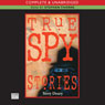 True Spy Stories (Unabridged) Audiobook, by Terry Deary