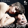 The Truth About Jane - An Erotic Story (Unabridged) Audiobook, by Sean O'Kane