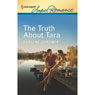 The Truth about Tara (Unabridged) Audiobook, by Darlene Gardner