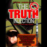 The Truth Injection: More New World Order Exposed Audiobook, by Ian R. Crane
