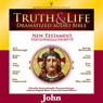 Truth and Life Dramatized Audio Bible New Testament: John (Unabridged) Audiobook, by Zondervan