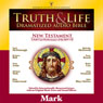 Truth and Life Dramatized Audio Bible New Testament: Mark (Unabridged) Audiobook, by Zondervan