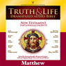 Truth and Life Dramatized Audio Bible New Testament: Matthew (Unabridged) Audiobook, by Zondervan
