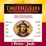 Truth and Life Dramatized Audio Bible New Testament: 1 and 2 Peter, 1, 2 and 3 John, and Jude (Unabridged) Audiobook, by Zondervan