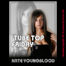 Tube Top Friday: A Young Sex at Work Erotica Story (Unabridged) Audiobook, by Kate Youngblood