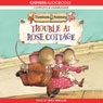 Tumtum and Nutmeg: Trouble at Rose Cottage (Unabridged) Audiobook, by Emily Bearn