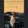 Tuning In: Listening to the Voice of Your Soul Audiobook, by Cheryl Richardson