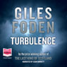 Turbulence (Unabridged) Audiobook, by Giles Foden