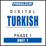 Turkish Phase 1, Unit 07: Learn to Speak and Understand Turkish with Pimsleur Language Programs Audiobook, by Pimsleur