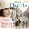 Turn of the Tide (Unabridged) Audiobook, by Rosie Harris