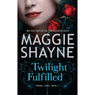Twilight Fulfilled (Unabridged) Audiobook, by Maggie Shayne