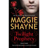 Twilight Prophecy (Unabridged) Audiobook, by Maggie Shayne