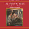 Twin in the Tavern (Unabridged) Audiobook, by Barbara Brooks Wallace